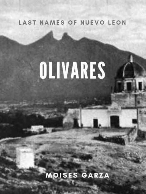 Olivares: Last Names of Nuevo Leon