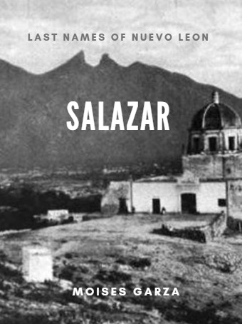 Salazar Last Names of Nuevo Leon